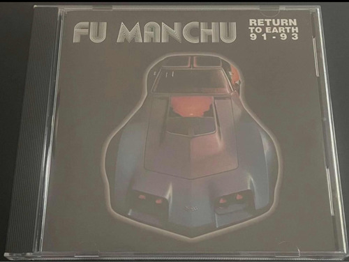 Fu Manchu - Return To Earth 91-93 (cd) [stoner Rock] 