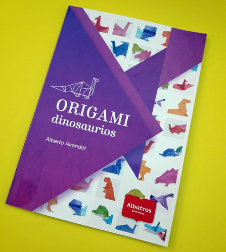 Origami Dinosaurios. Alberto Avondet | MercadoLibre
