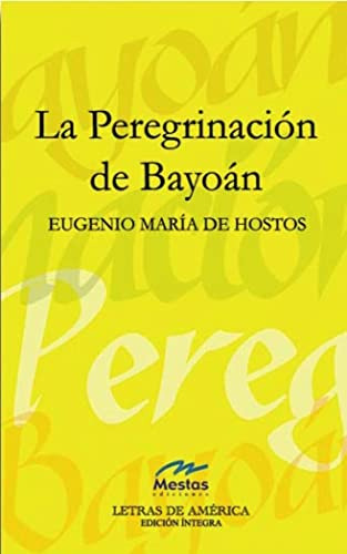 Libro La Peregrinación De Bayoán De Eugenio María De Hostos