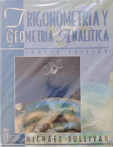 Trigonometría Y Geometría Analítica. Cuarta Edición.