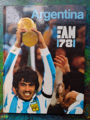 Argentina Eam 78 Mundial De Fútbol / Fotografía 