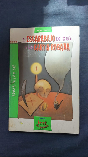 El Escarabajo De Oro Y La Cara Robada - Ed Alfaguara