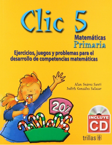 Clic 5 Matemática Primaria Incluye Cd Ejercicios Trillas
