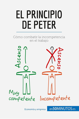 Libro: El Principio De Peter: Cómo Combatir La Incompetencia