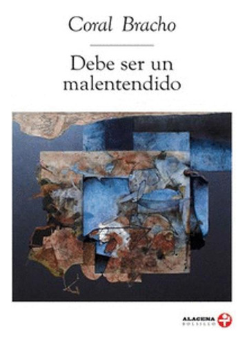 Libro Debe Ser Un Malentendido