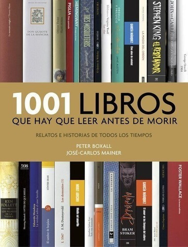 Libro - 1001 Libros Que Hay Que Leer Antes De Morir