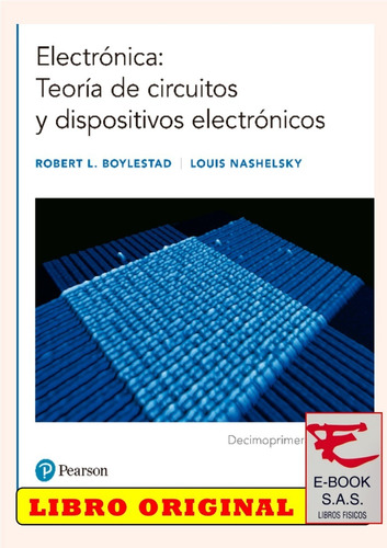 Electrónica: Teoría De Circuitos Y Dispositivos Electrónicos