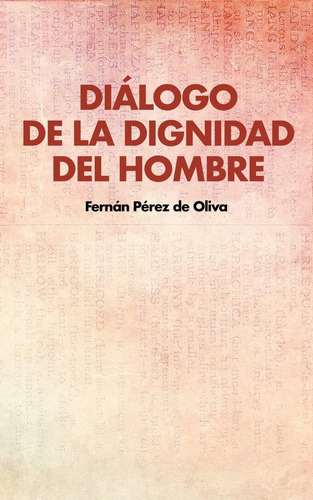 Libro: Diálogo De La Dignidad Del Hombre (spanish Edition)