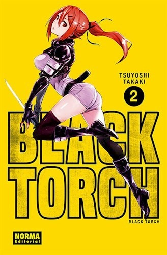 Black Torch 02 - Tsuyoshi Takaki (manga)