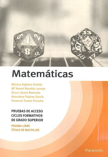 Matemãâ¡ticas. Temario Pruebas De Acceso A Ciclos Formativos De Grado Superior, De Pajares García, Almudena. Editorial Ediciones Paraninfo, S.a, Tapa Blanda En Español