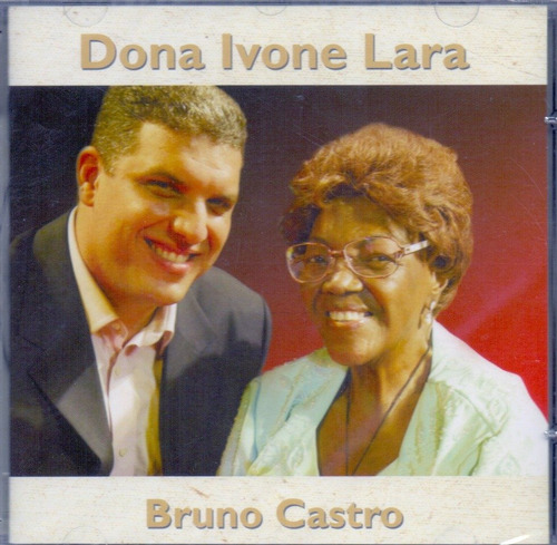 Cd Dona Ivone Lara Bruno Castro Nas Escritas Da Vida Lacrado