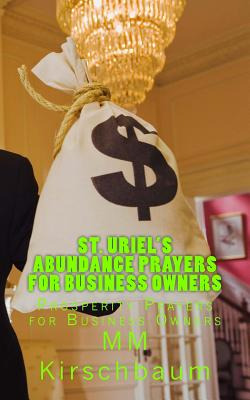 Libro St. Uriel's Abundance Prayers For Business Owners -...