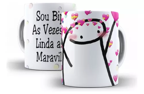 Caneca Florks Meme Sou Bipolar As Vezes Acordo Linda As Veze