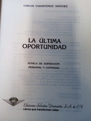 Libro De La Última Oportunidad- Carlos Cuauhtémoc S. (Usado)
