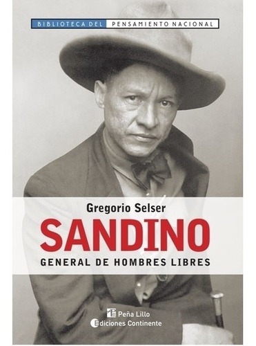 Sandino: General De Hombres Libres