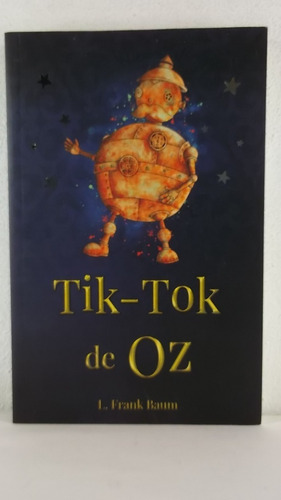 Tik Tok De Oz L. Frank Baum Libro Saga De Mago De Oz