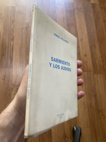 Sarmiento Y Los Judíos Samuel Rollansky (Usado)