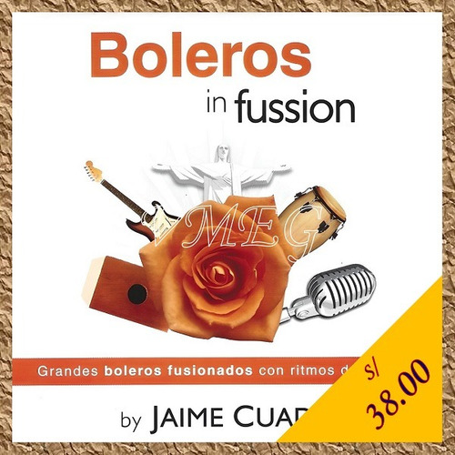 Vmeg Cd Jaime Cuadra - 2010 Boleros In Fussion