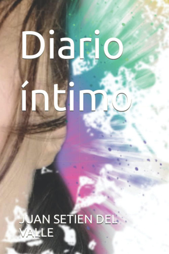 Libro: Diario Íntimo (spanish Edition)