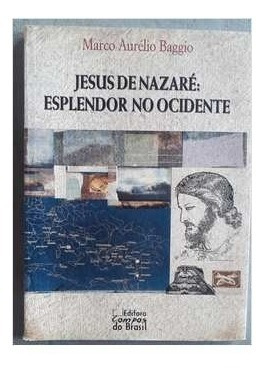 Livro Jesus De Nazare : Esplendor No Ocidente
