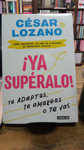 Ya Supéralo Lozano