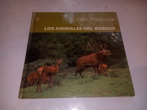 Libro Antigu El Niño Pregunta Los Animales Del Bosque Núm. 9