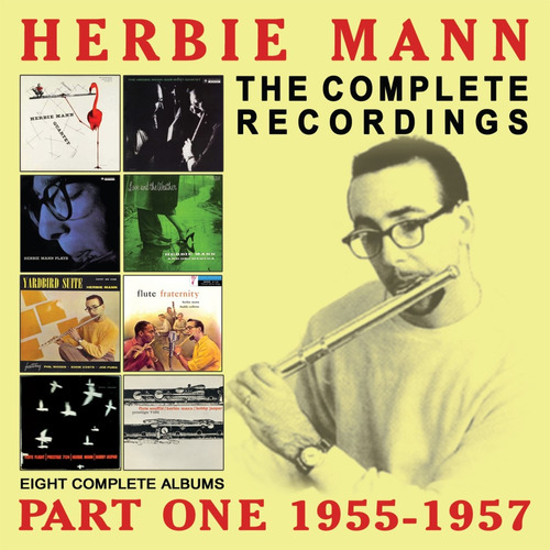 Cd Complete Recordings 1955-1957 - Mann, Herbie