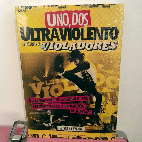 Libro Uno Dos Ultraviolento La Historia De Los Violadores