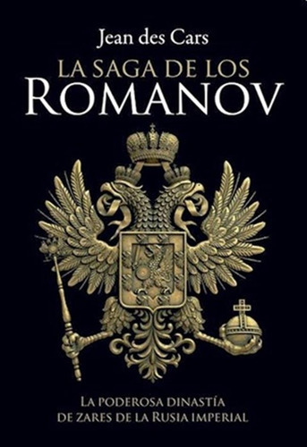 Saga De Los Romanov La