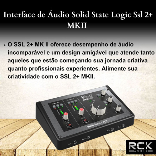 Interface De Áudio Solid State Logic Ssl 2+ Mkii
