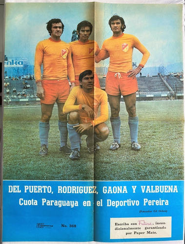 Deportivo Pereira Cuota Paraguaya Revista Vea Deportes 1972