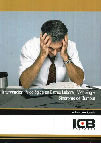 Libro Intervención Psicológica En Estrés Laboral, Mobbing Y