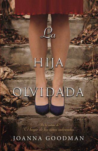 Libro: La Hija Olvidada. Goodman, Joanna. Umbriel