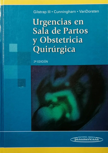 Urgencias En Sala De Partos Y Obstetricia Quirurgica