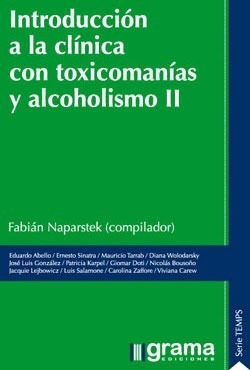 Introducción Clínica Con Toxicomanías Y Alcoholismo 2 (gr)