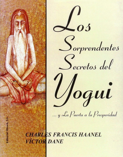 Sorprendentes Secretos Del Yogui