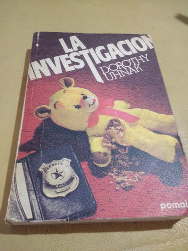 La Investigación Dorothy Uhnak Novela Policial Pomaire 1977