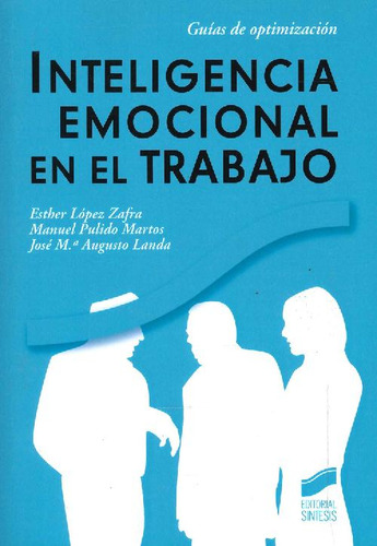 Libro Inteligencia Emocional En El Trabajo De Esther López Z