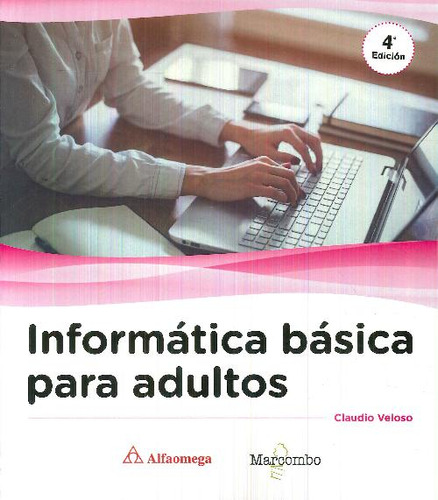 Libro Informatica Basica Para Adultos De Claudio Veloso