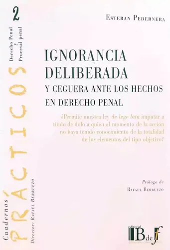 Ignorancia Deliberada Y Ceguera Pedernera