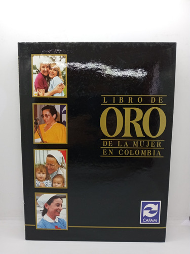 Libro De Oro De La Mujer En Colombia - 1994