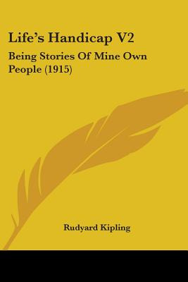 Libro Life's Handicap V2: Being Stories Of Mine Own Peopl...