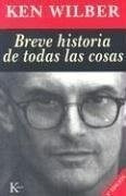 Libro Breve Historia De Todas Las Cosas   3 Ed De Ken Wilber