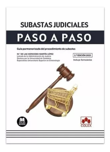 Subastas Judiciales. Paso A Paso - Martín López  - *