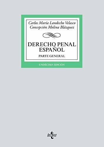 Derecho Penal Español: Parte General, De Landecho Velasco, Carlos María. Editorial Tecnos, Tapa Blanda En Español