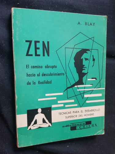 Zen El Camino Descubrimiento De La Verdad A Blay