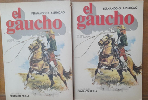 Assunçao: El Gaucho - 2 Tomos