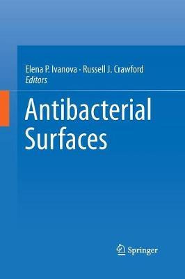 Libro Antibacterial Surfaces - Elena Ivanova