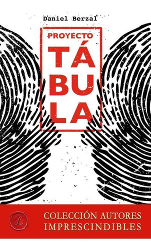 Proyecto Tábula, De Berzal Daniel. Editorial Lacre, Tapa Blanda En Español, 2023