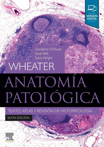 Libro Wheater. Anatomía Patológica (6.ª Ed.) - Vv.aa.